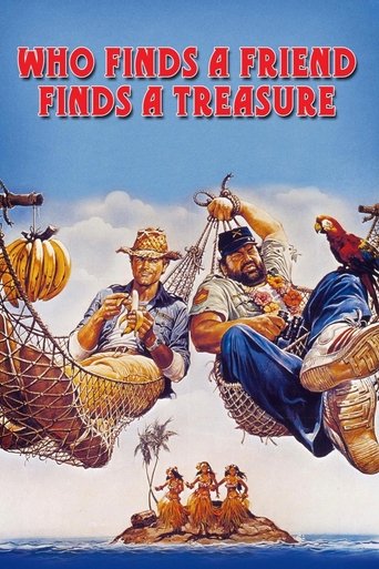 پوستر رسمی فیلم Who Finds a Friend Finds a Treasure (1981)