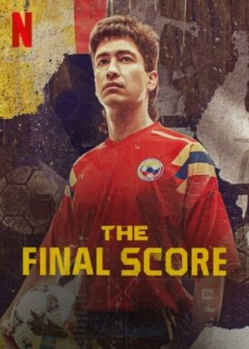 پوستر رسمی سریال The Final Score (2022)