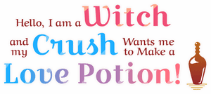 لوگوی رسمی انیمه Hello, I Am a Witch and My Crush Wants Me to Make a Love Potion! (2026)