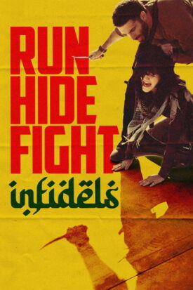 پوستر رسمی فیلم Run Hide Fight: Infidels (2026)