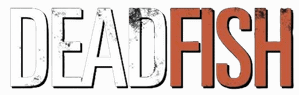 لوگوی رسمی فیلم Dead Fish (2005)